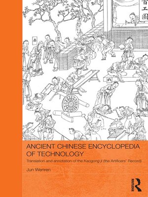cover image of Ancient Chinese Encyclopedia of Technology